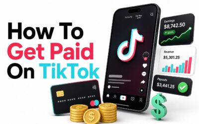 How to Get Paid on TikTok: 10 Proven Ways to Earn Money
